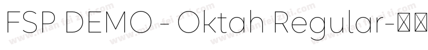 FSP DEMO - Oktah Regular字体转换
